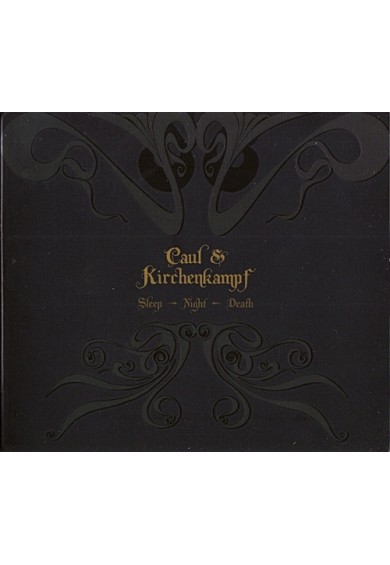 CAUL & KIRCHENKAMPF "sleep - night - death" cd